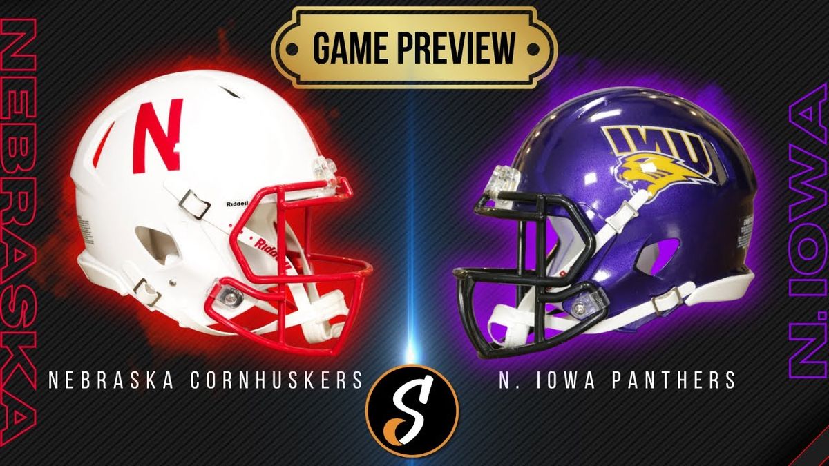 Northern Iowa Panthers vs. Nebraska Cornhuskers