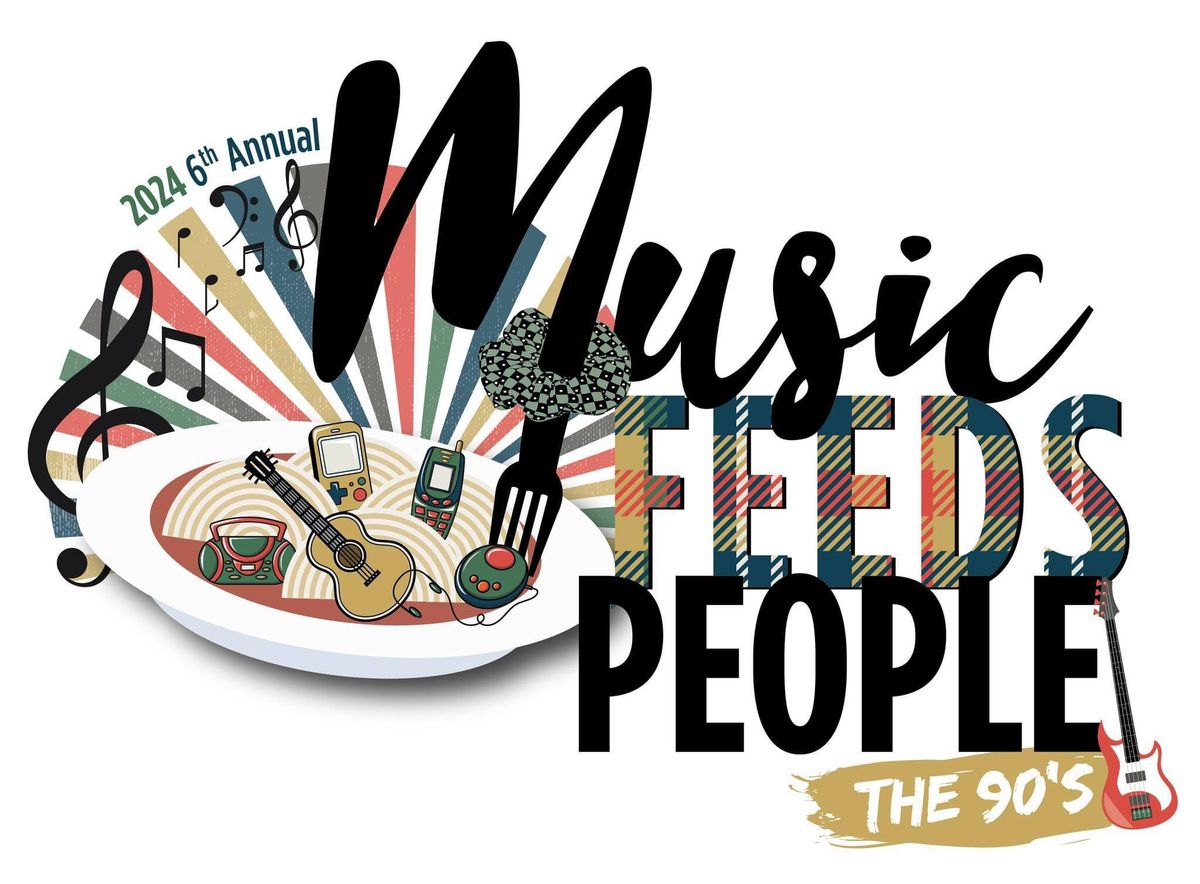 6th Annual Music Feeds People 