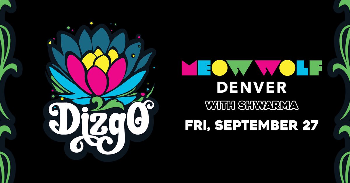 Dizgo at Meow Wolf Denver