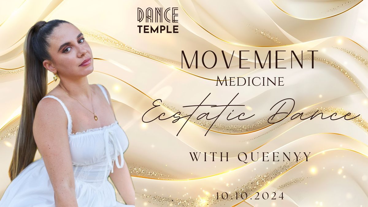 Medicine Movement Ecstatic Dance with Queenyy