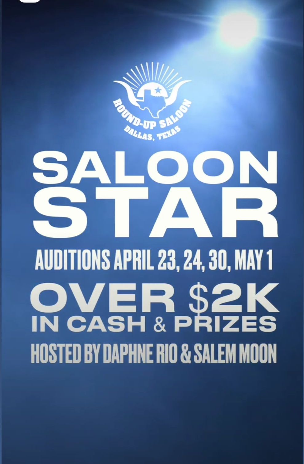 Round-Up Saloon Star 24' Preliminary Auditions Spring Edition!
