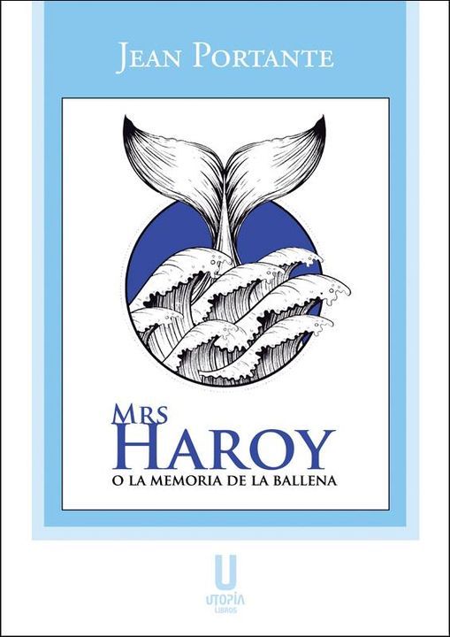 Mrs Haroy o la memoria de la ballena (Barcelona): Presentaci\u00f3n