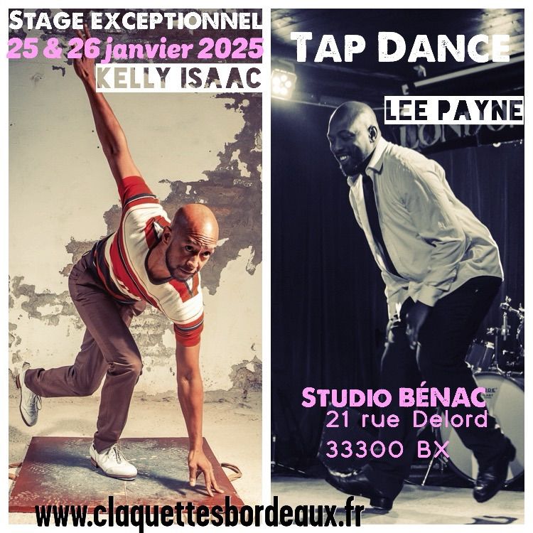 Stage Tap Dance -Claquettes- Avec 2 masters Kelly Isaac (US) et Lee Payne (UK)