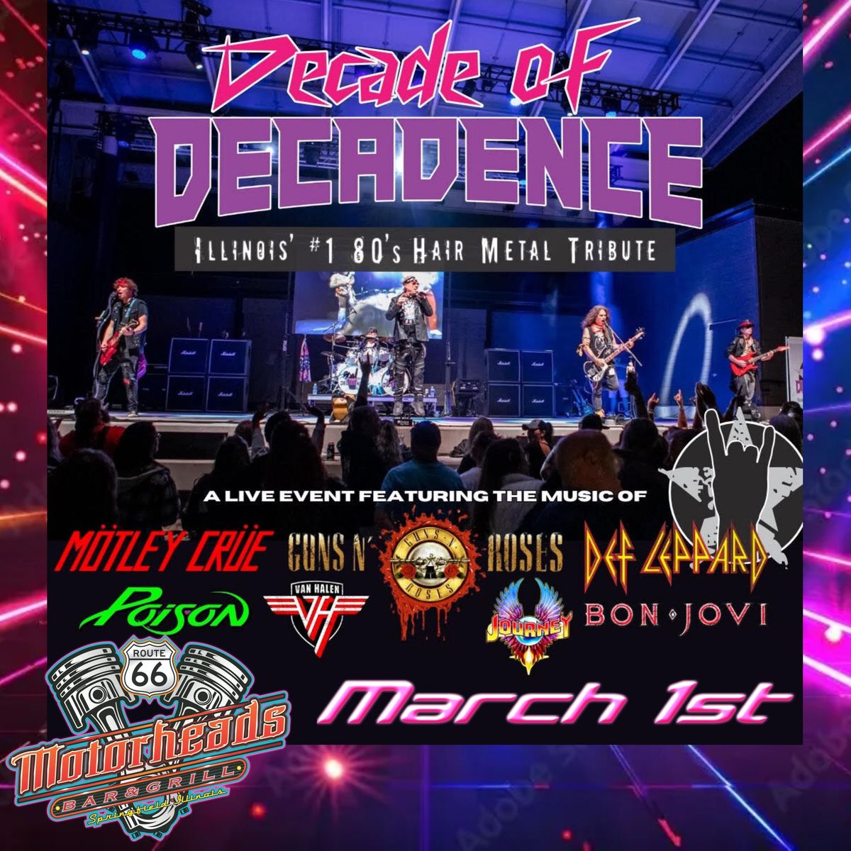 Decade of Decadence 80\u2019s Hair Night at Route 66 Motorheads LIVE in the Motordome