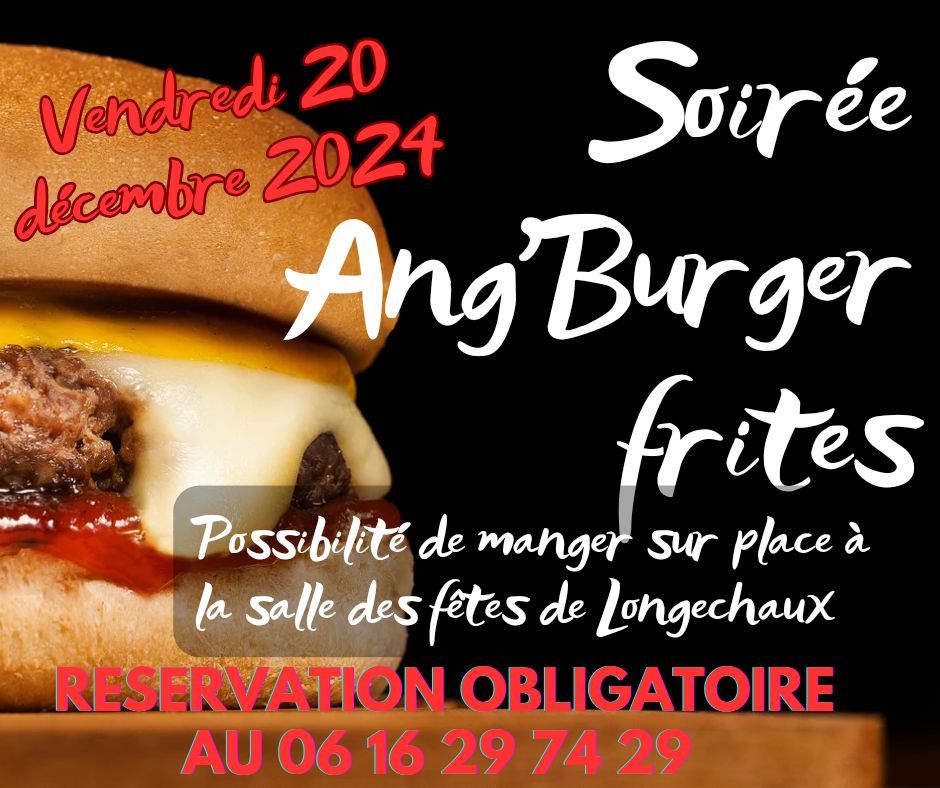 Soir\u00e9e Ang'Burger frites maison