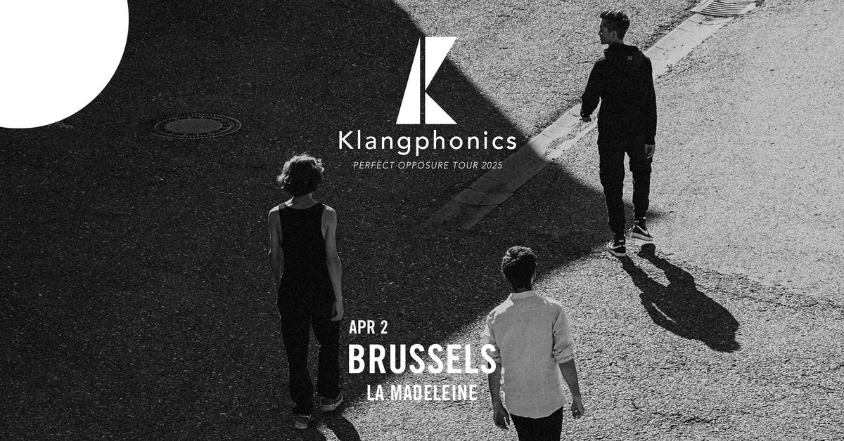 Klangphonics \u2022 La Madeleine \u2022 Brussels