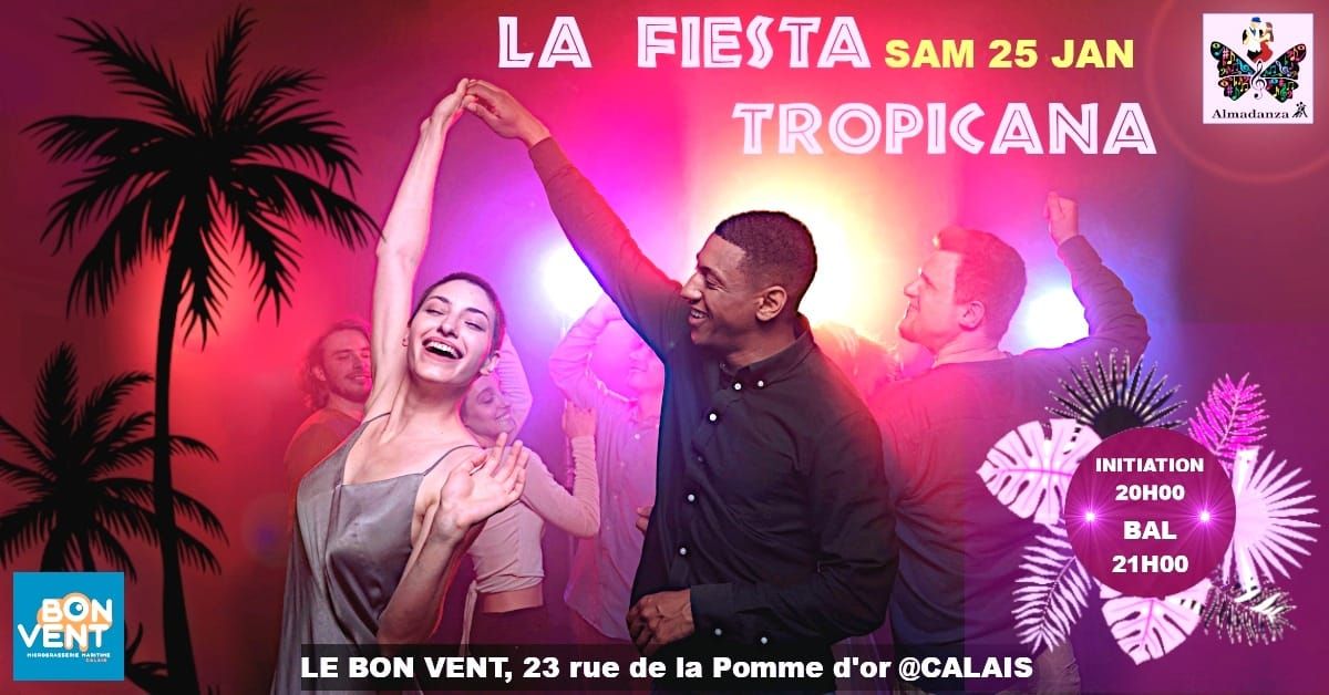 LA FIESTA TROPICANA