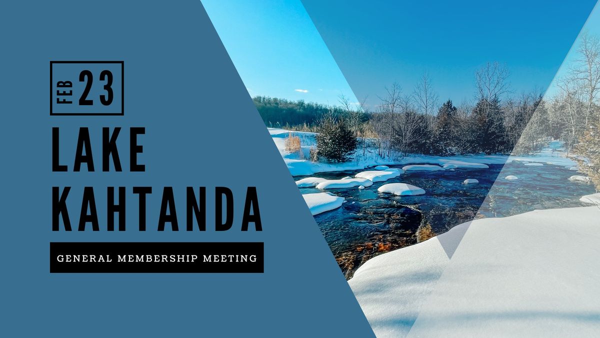 Lake KahTanDa General Membership Meeting