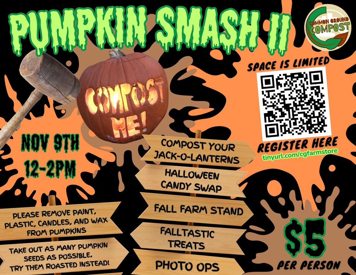 Common Ground's Second Annual PUMPKIN SMASH!