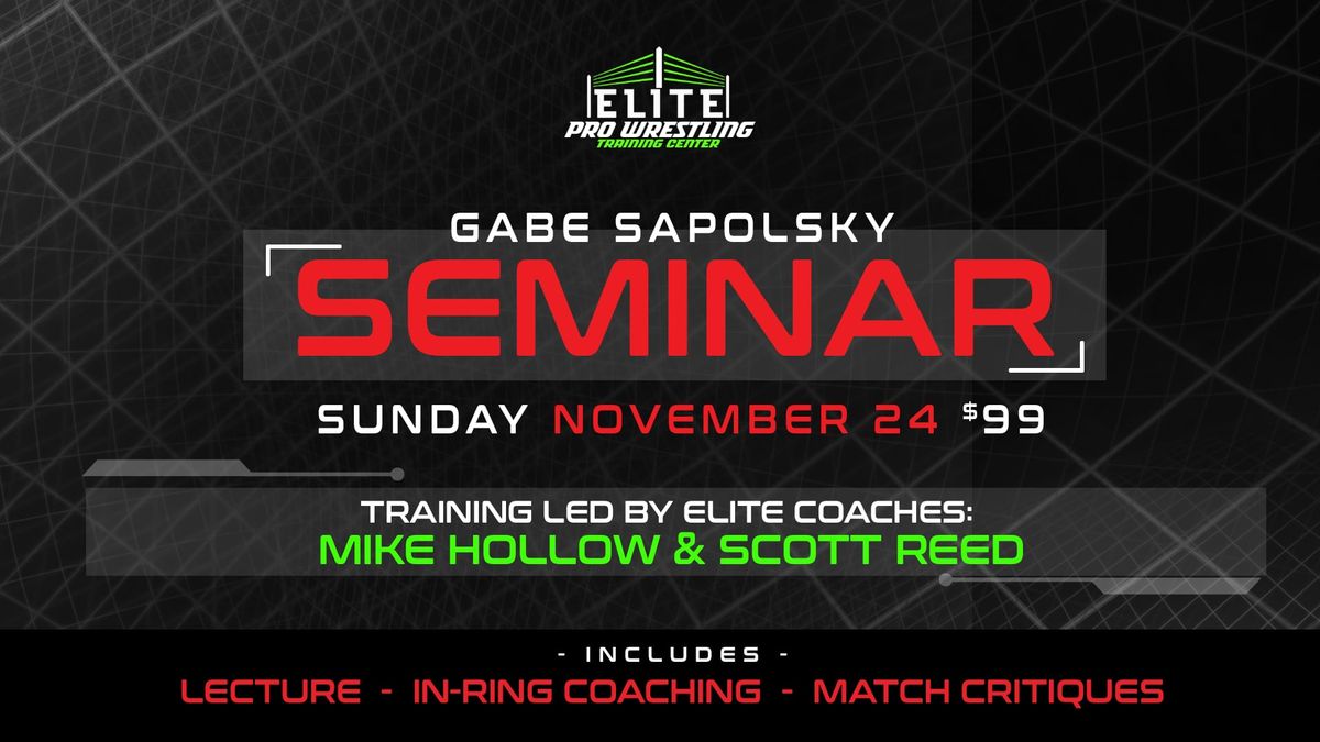 GABE SAPOLSKY SEMINAR & TRYOUT