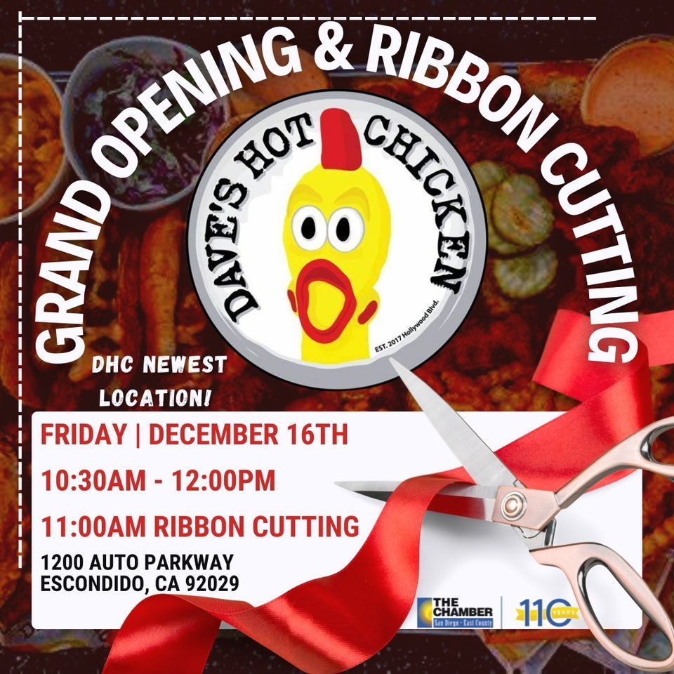 Ribbon Cutting & Grand Opening Daves Hot Chicken Escondido, 1200 Auto
