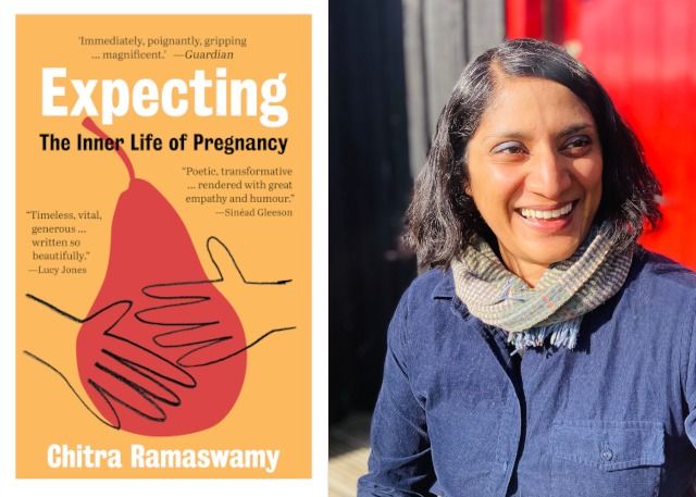 Chitra Ramaswamy on 'Expecting: The Inner Life of Pregnancy'