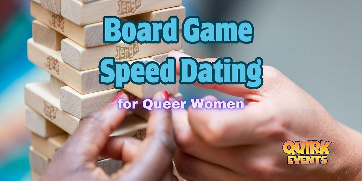 Board Game Speed Dating for Queer Women at Club Caf\u00e9