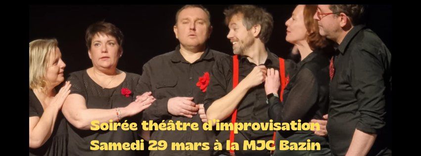 ACT4 IMPRO 30 + DERNIER ACTE