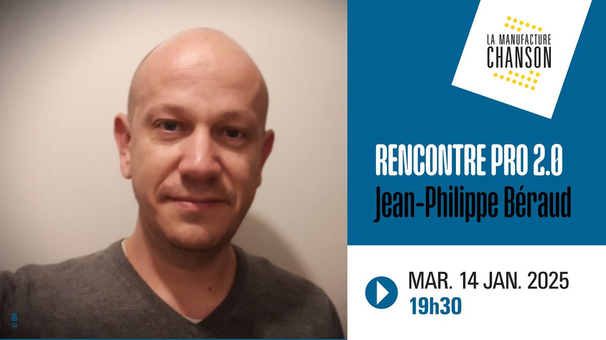 Rencontre professionnelle : Jean-Philippe B\u00e9raud