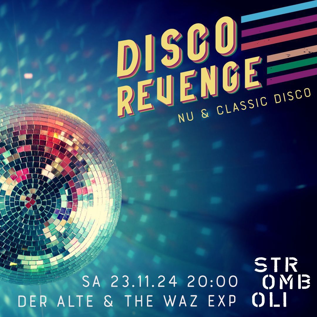 DISCO REVENGE - DER ALTE & THE WAZ EXP