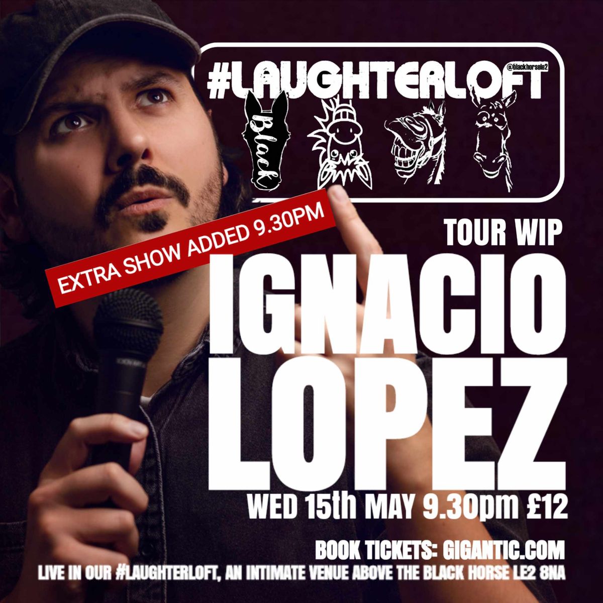 COMEDY: IGNACIO LOPEZ; Tour WIP