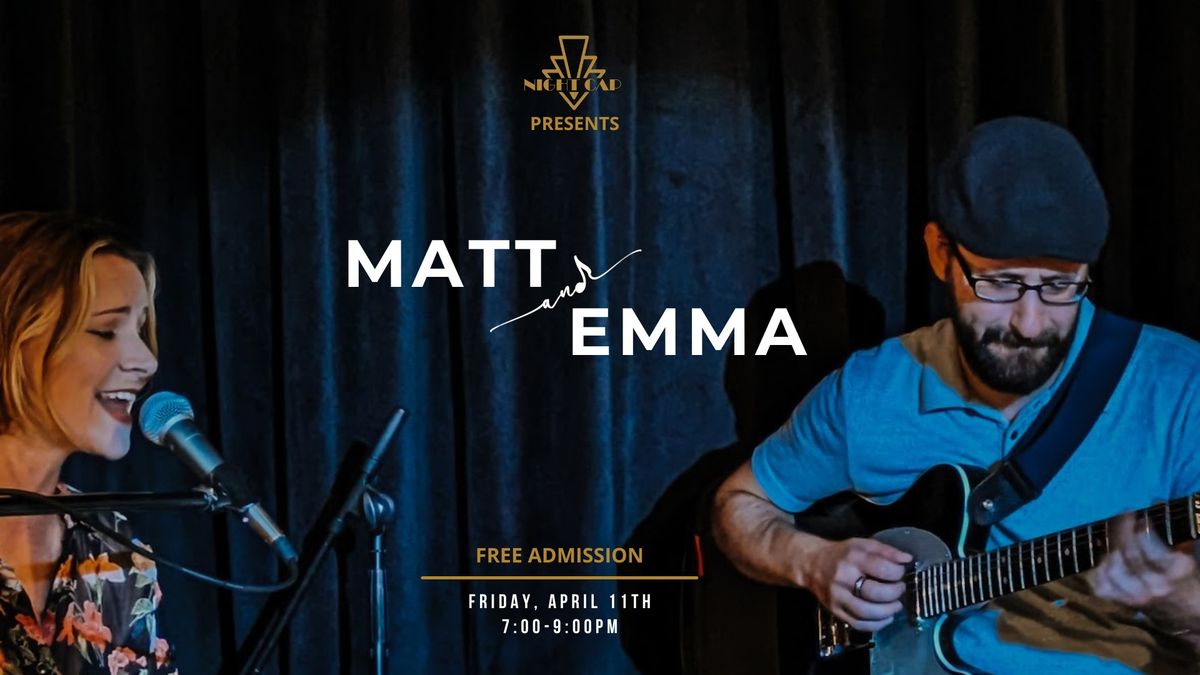 Matt & Emma Live at Night Cap