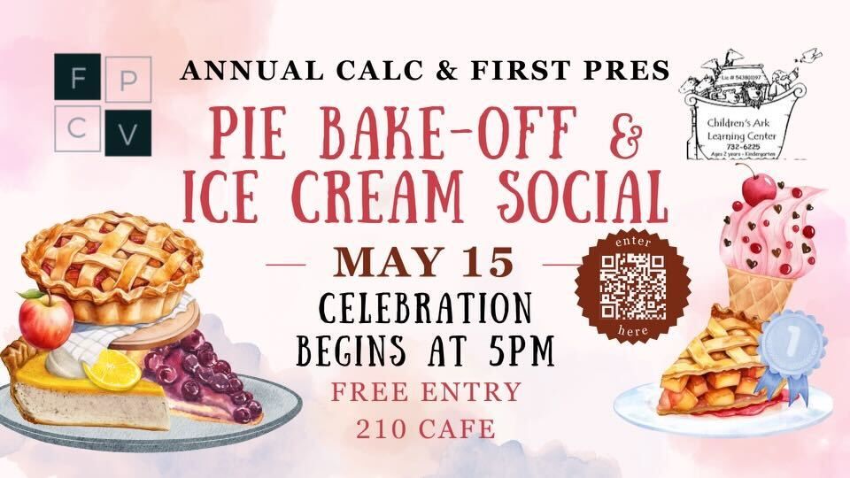 Annual CALC & First Pres Pie Bake-off And Ice Cream Social