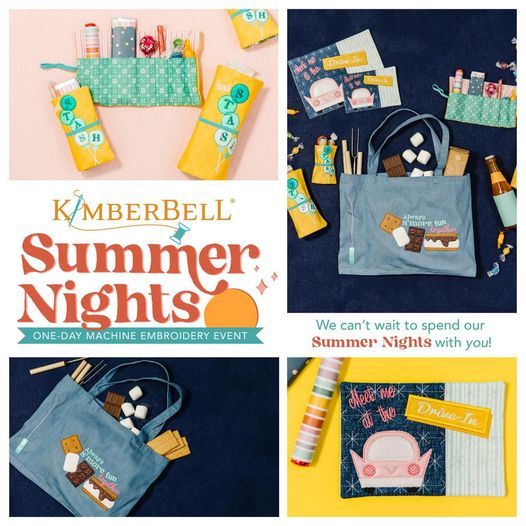 KimberBell Summer Nights One Day Embroidery Event