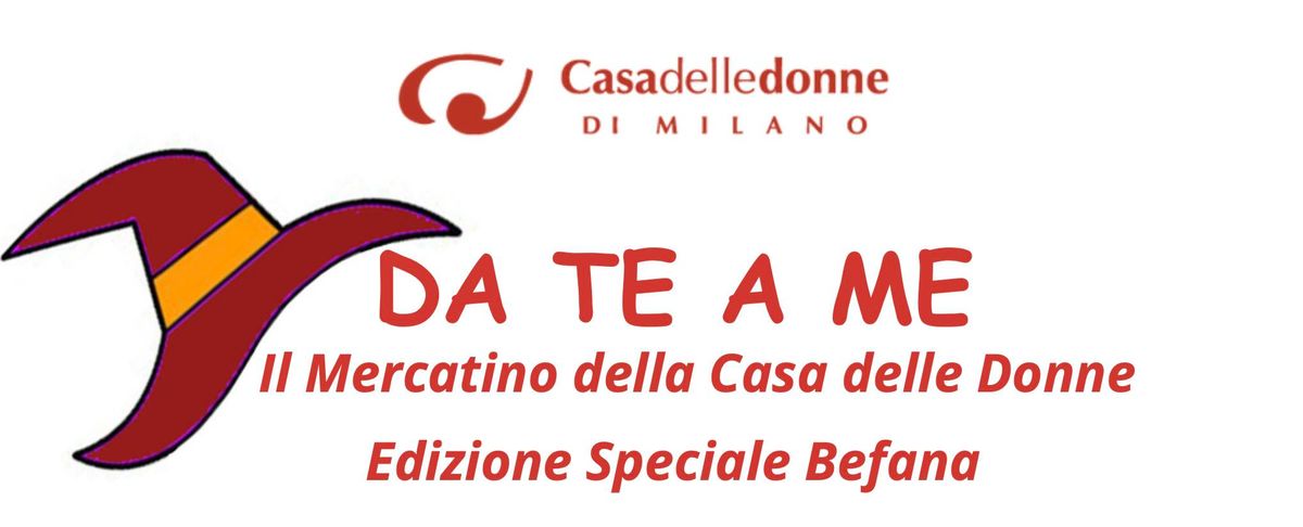 Mercatino Da TE a ME: edizione speciale BEFANA \ud83e\uddd9\ud83e\uddf9