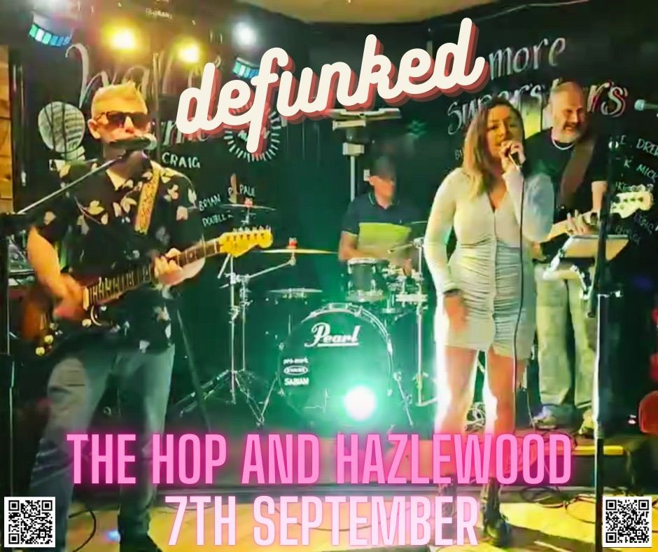 Defunked Live @ The Hop