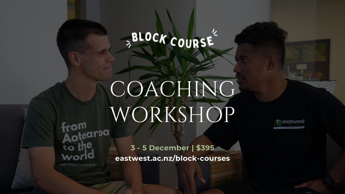 3 day Coaching Workshop