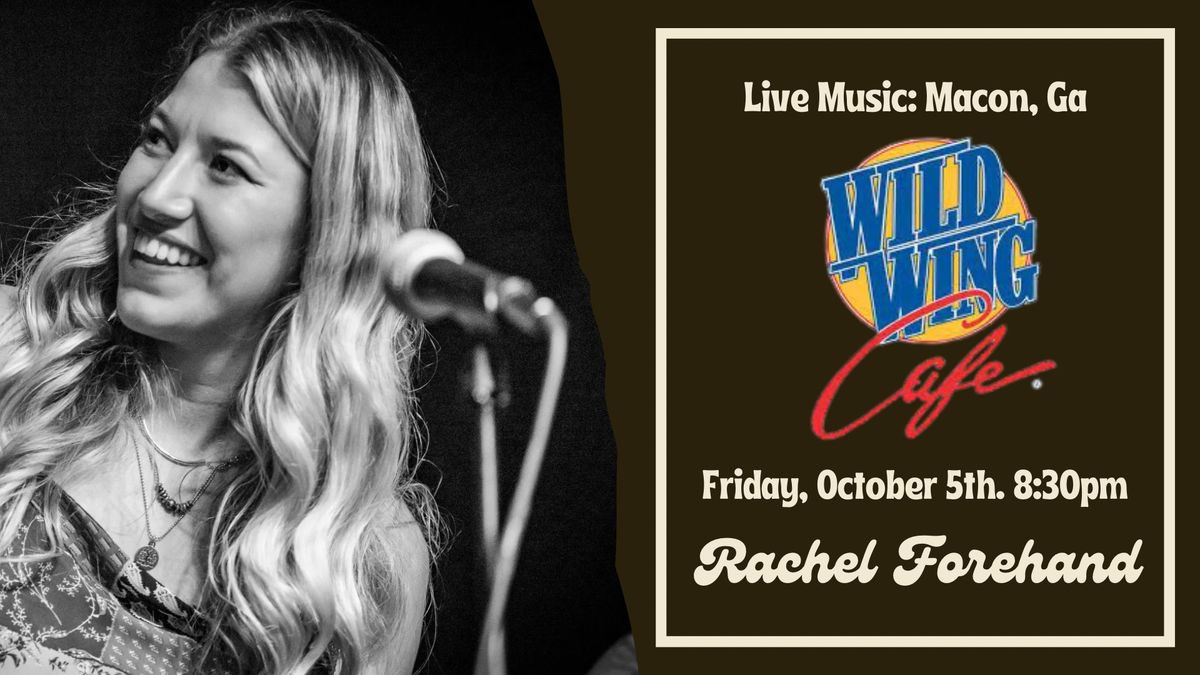 Rachel Forehand Live at Wild Wings - Macon, Ga