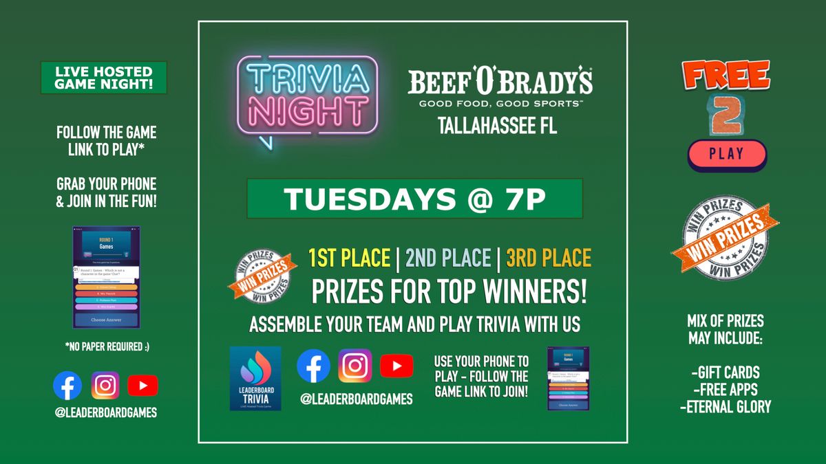 Trivia Night | Beef 'O' Brady's - Tallahassee FL - TUE 7p @LeaderboardGames