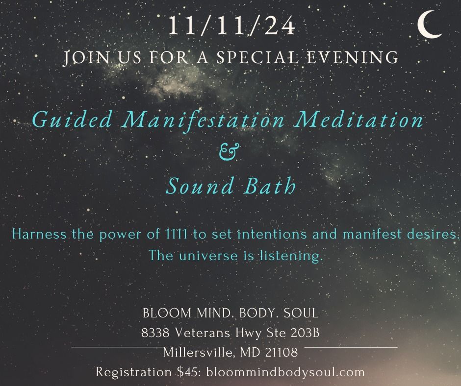 Guided Manifestation Meditation & Sound Bath