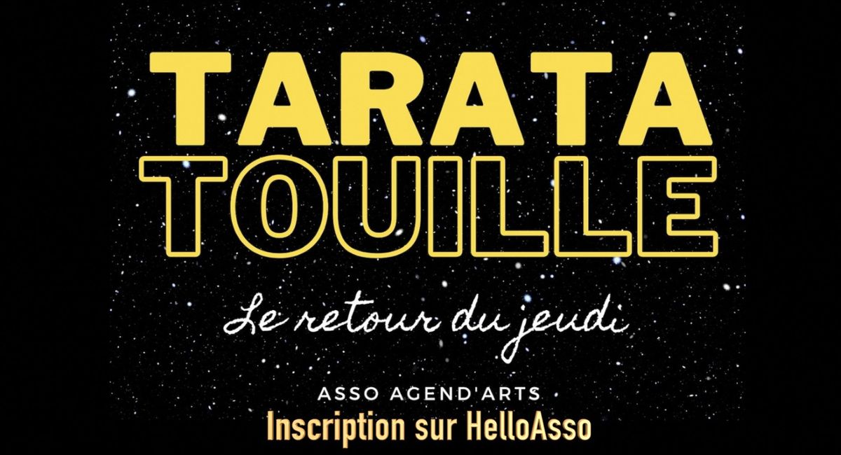 Sc\u00e8ne ouverte : La Taratatouille 5 d\u00e9cembre 2024