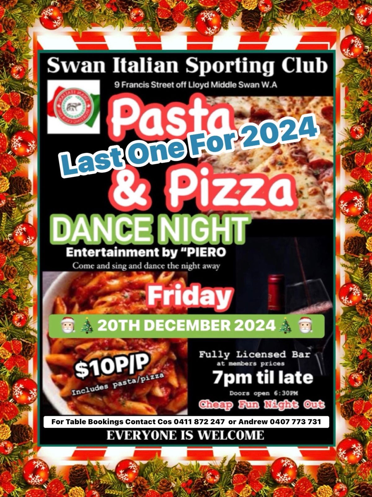 LAST PASTA & PIZZA - DANCE NIGHT FOR 2024 with \u201cPIERO\u201d ???CHRISTMAS THEME ???