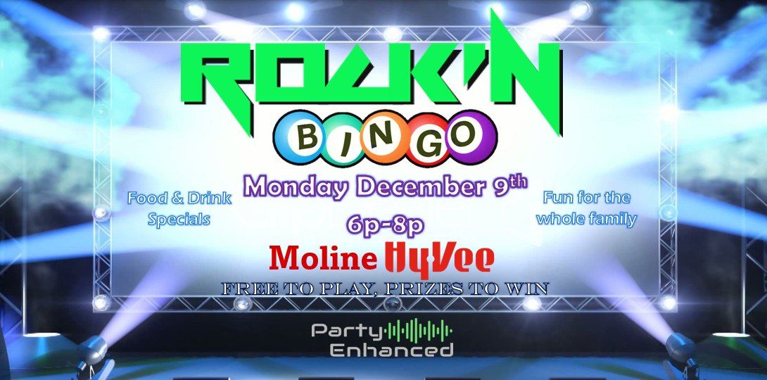 Rock'n Bingo @ Moline Hy-Vee