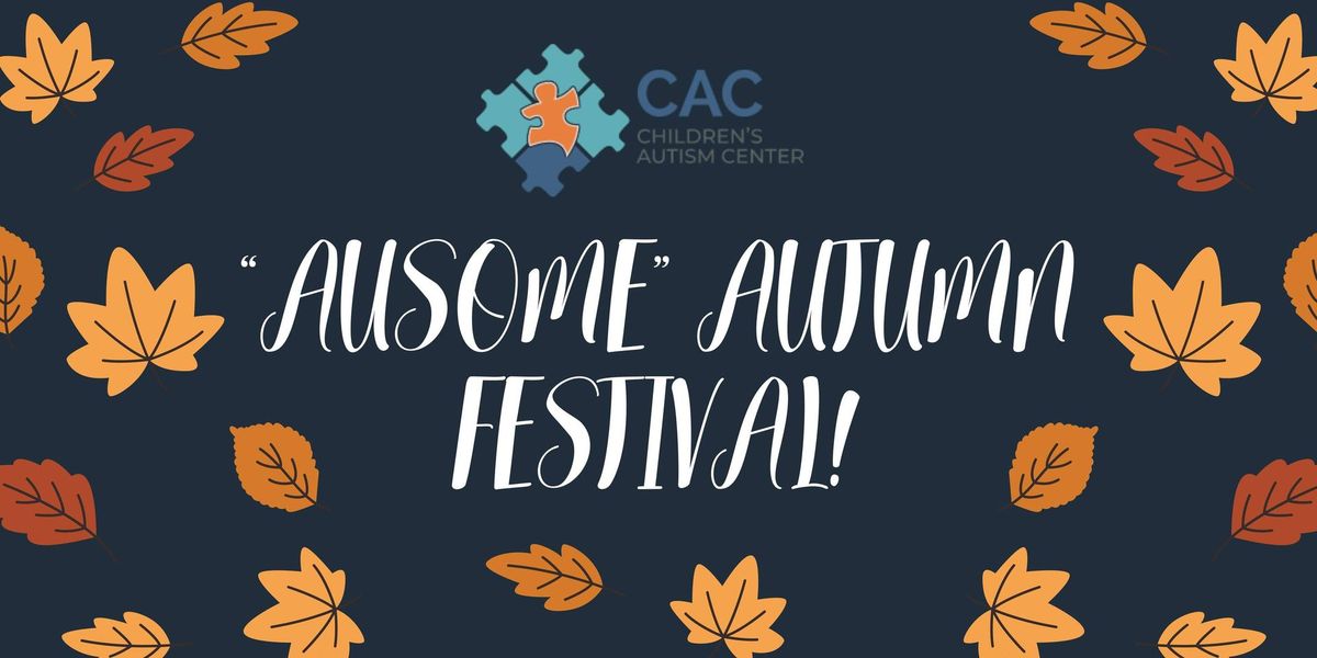 Ausome Autumn Fest 2024 hosted by Children's Autism Center 