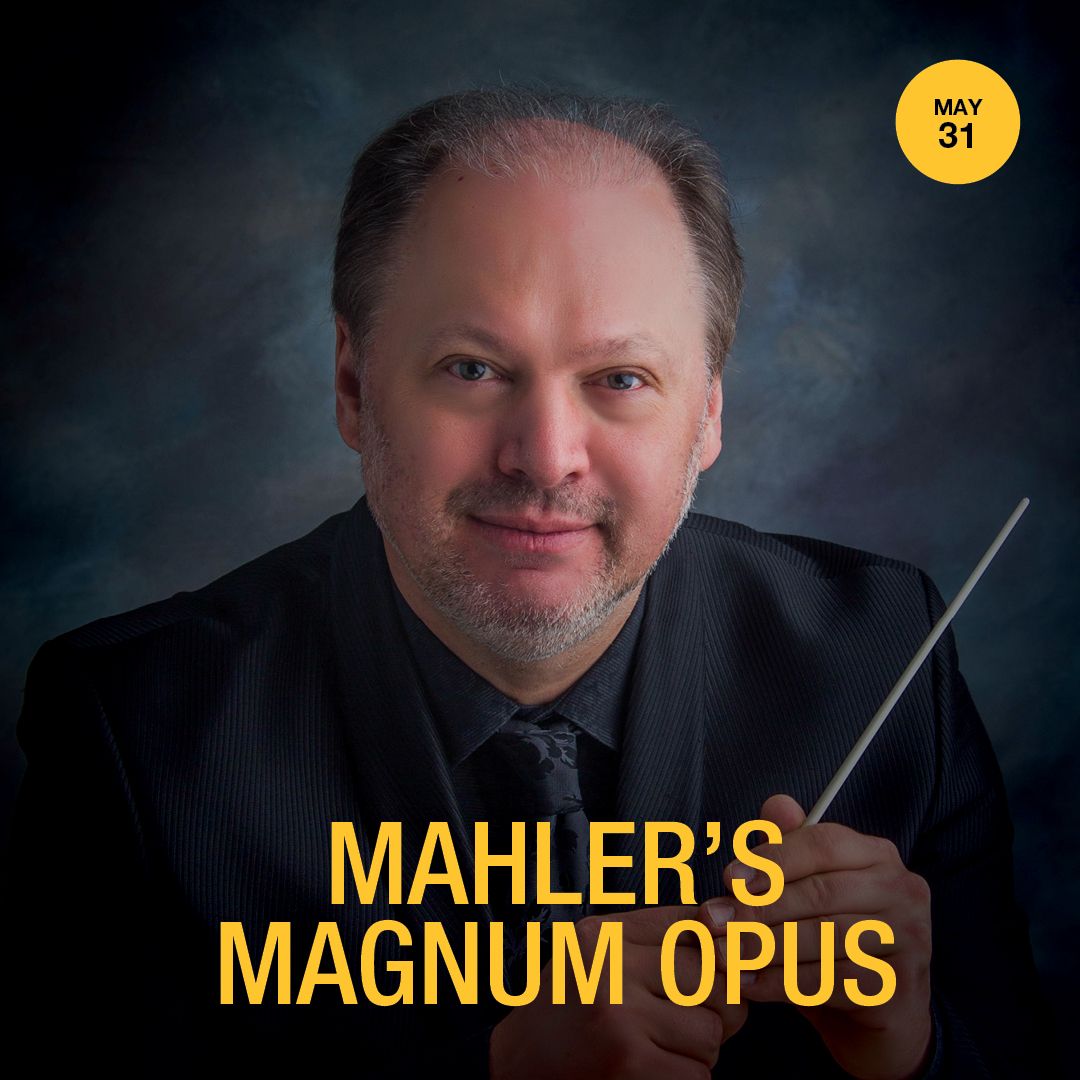 New Mexico Philharmonic - Mahler's Magnum Opus at Popejoy Hall