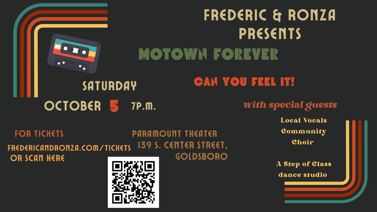 GOLDSBORO NORTH CAROLINA- Motown Forever- Can You Feel It