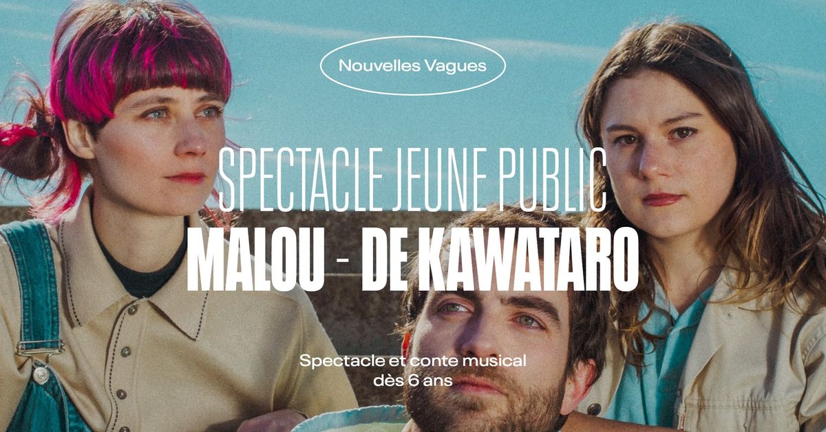 Spectacle jeune public | Malou, de Kawataro \u2022 L'Autre Canal Nancy