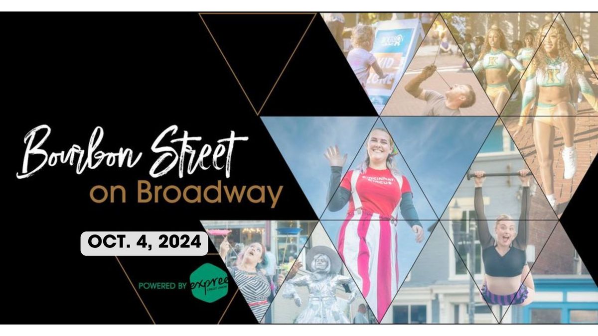 Bourbon Street on Broadway, Frankfort, KY- presented by Expree Credit Union