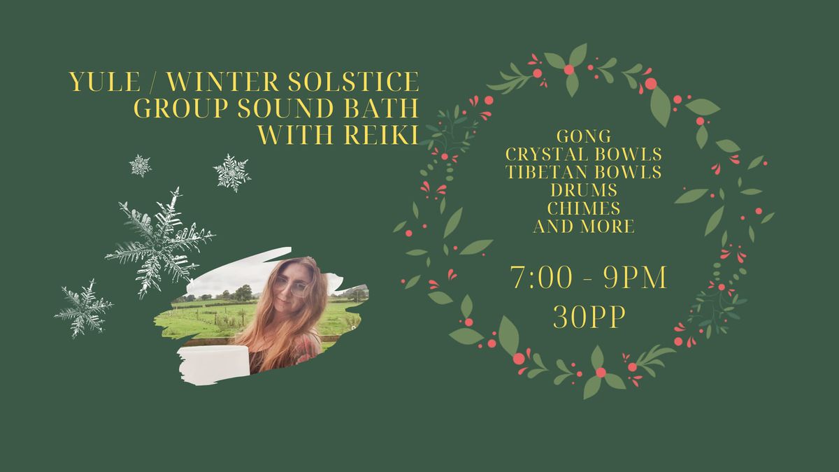 Yule\/Winter Solstice Sound Bath with Reiki