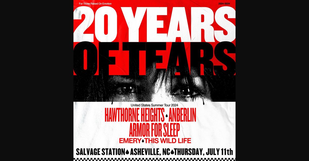 Hawthorne Heights Presents: 20 Years of Tears Tour with Anberlin, Armor for Sleep, Emery, & More!