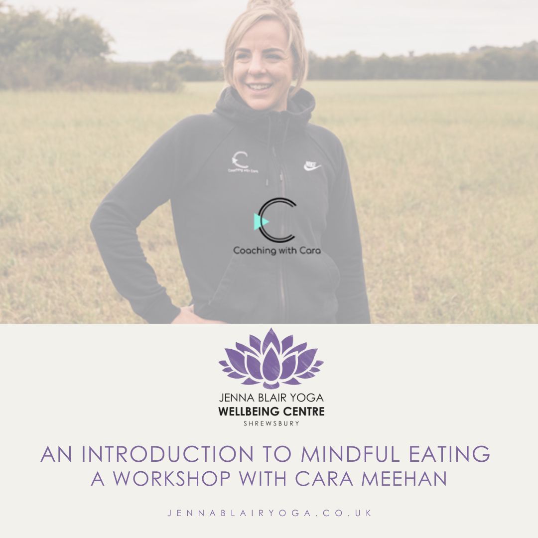 An Introduction to Mindful Eating ~ A Workshop with Cara Meehan