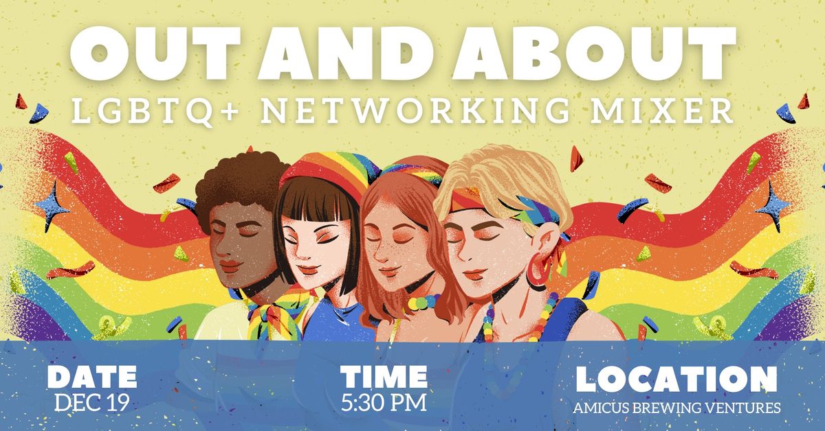 Out and About: LGBTQ+ Networking Mixer