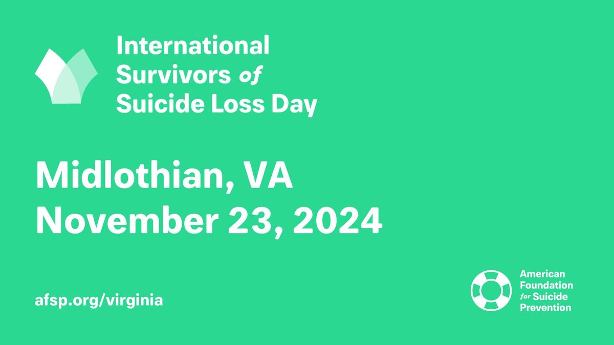 International Survivors of Suicide Loss Day Event - Midlothian