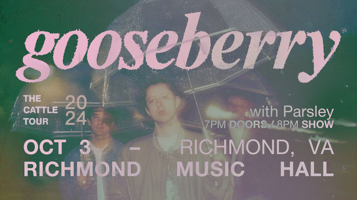 Gooseberry w\/ Parsley at Richmond Music Hall 10\/3\/24