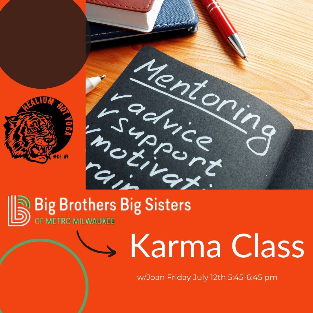 KARMA Class: Big Brothers Big Sisters