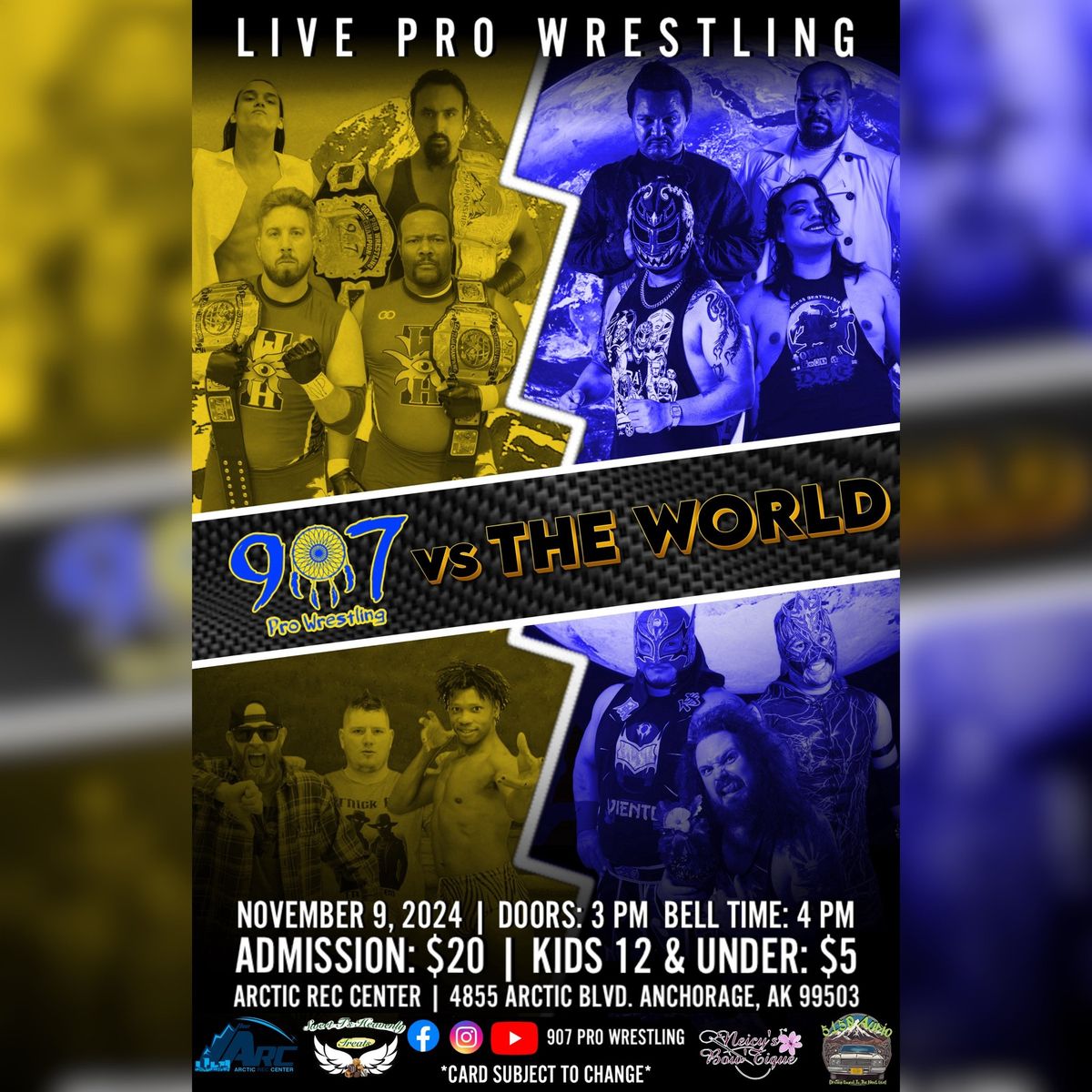 907 Pro Wrestling vs THE WORLD