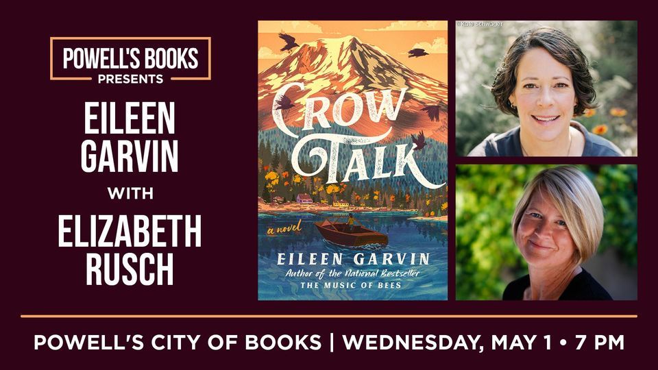 Powell's Presents: Eileen Garvin in Conversation With Elizabeth Rusch