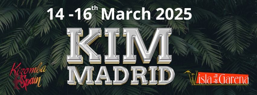 KIM MADRID - Madrid Kizomba Festival 2025 (Official Event)