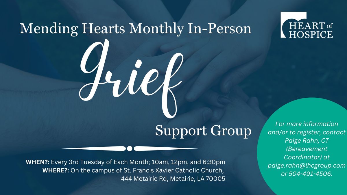 [NEW for 10am] Mending Hearts Grief Support Group (Eastbank)