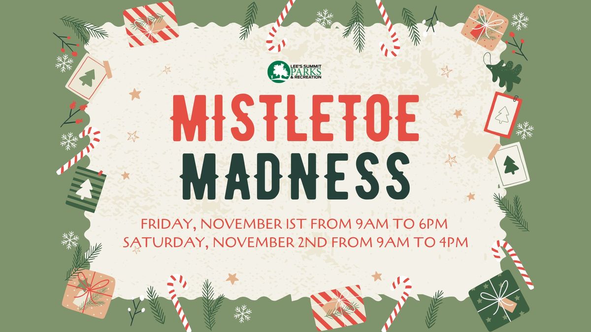 Mistletoe Madness